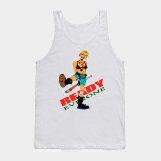 Ready everyone for enjoys | without background pic Tank Top